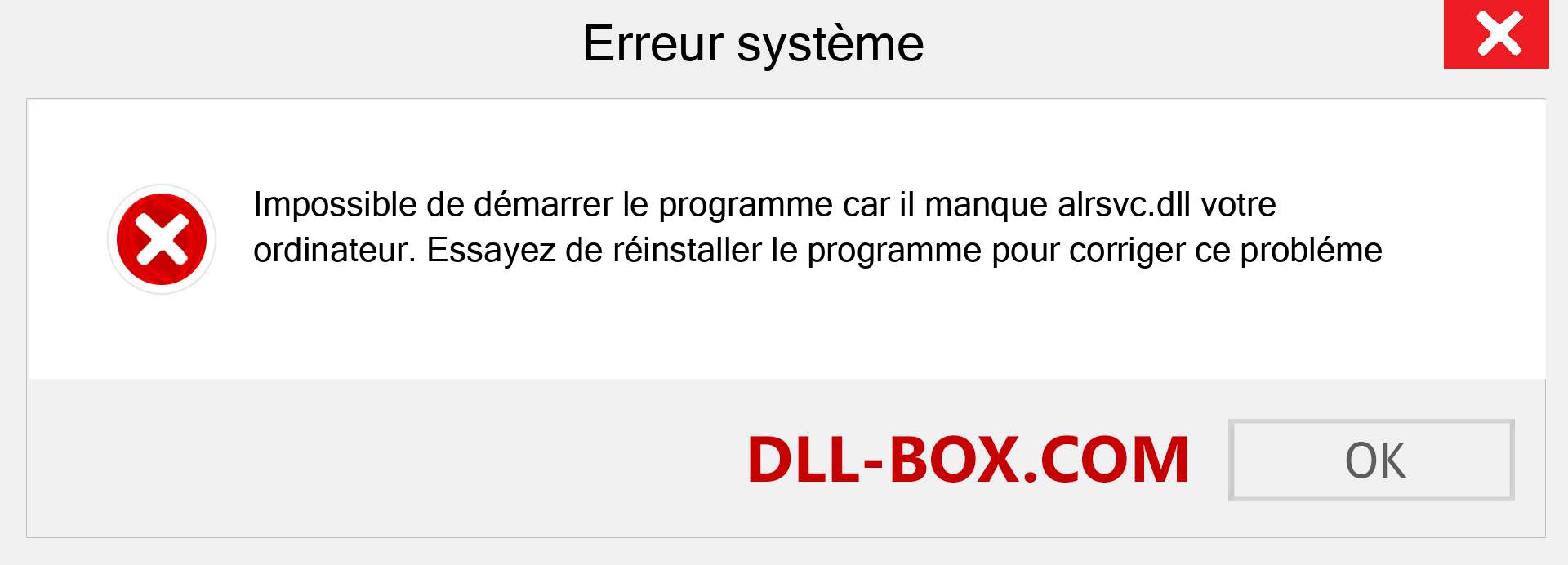 Le fichier alrsvc.dll est manquant ?. Télécharger pour Windows 7, 8, 10 - Correction de l'erreur manquante alrsvc dll sur Windows, photos, images